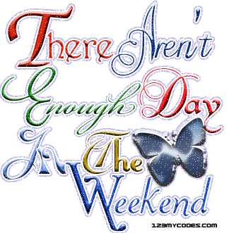 weekend Pictures, Images and Photos