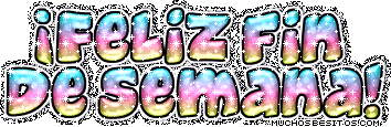 2-3.gif feliz fin de semana image by romantypoeta