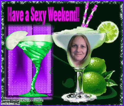 HAVE A SEXY WEEKEND