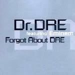 dr_dre_feat_eminem-forgot_about_dre.jpg