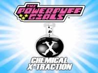 PowerpuffGirlsThe-ChemicalX-tractio.jpg