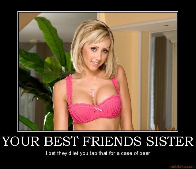 your-best-friends-sister-demotivati.jpg
