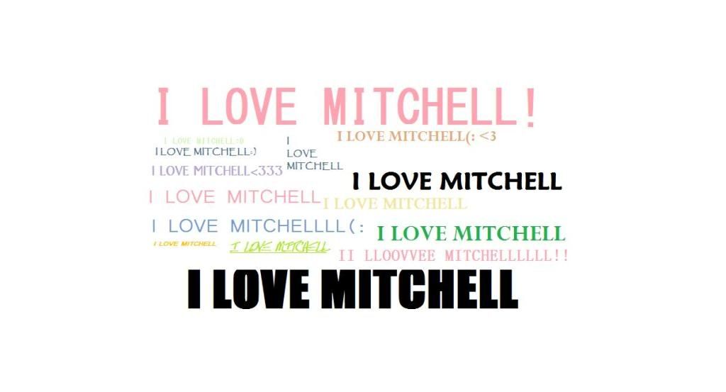 I Love Mitchell